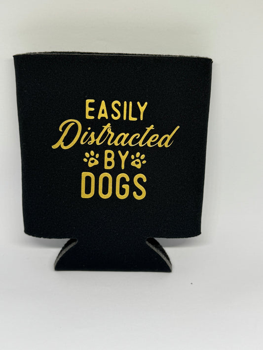 Stubby Cooler - Easily Distracted by Dogs