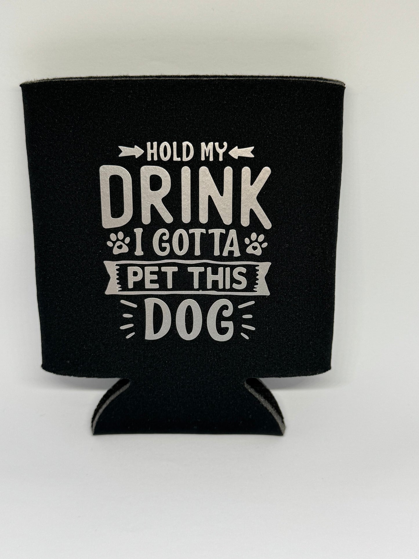 Stubby Cooler - Hold My Drink I Gotta Pet This Dog