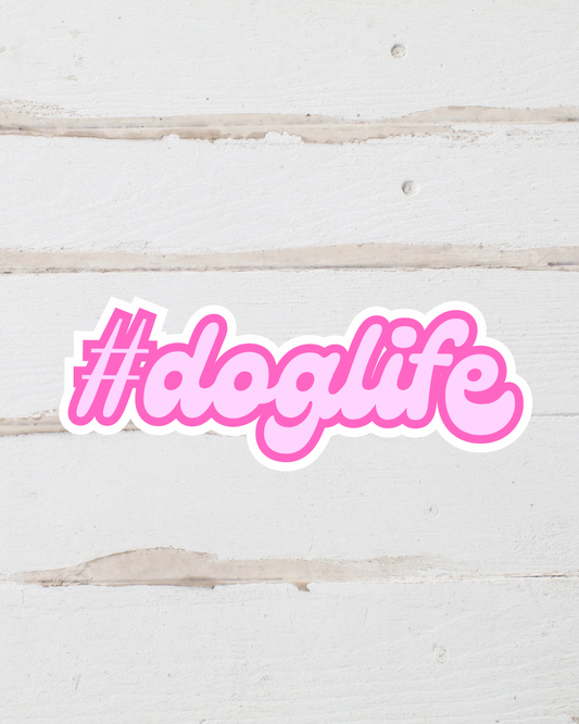 Sticker - #doglife - Pink