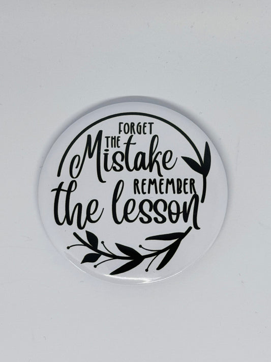 Badge - Forget the Mistake