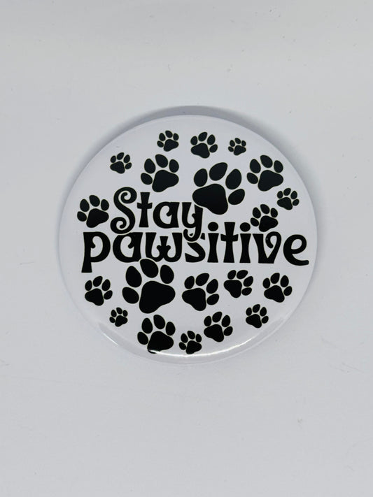 Badge - Stay Pawsitive
