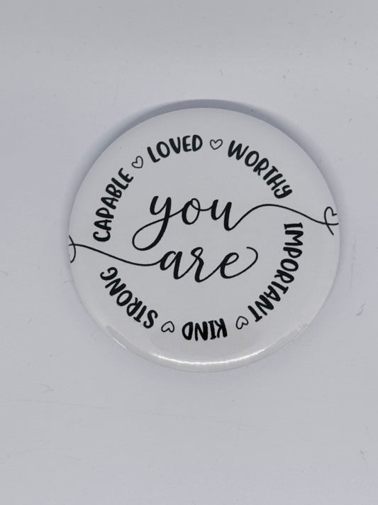 Badge - You Are